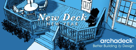 New_Deck_New_Year_archadeck_Maryland_silver_spring_chevy_chase_Columbia_Montgomery_ Wheaton_Glen_Burnie_Hagerstown_Bethesda_Baltimore_Annapolis